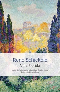 René Schickele - Villa Florida - Journaux 1918-1934.