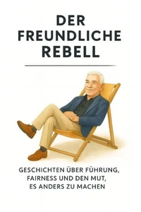 Der freundliche Rebell