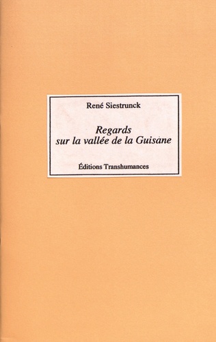 René Siestrunck - Regards sur la vallée de la Guisane.