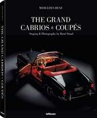 René Staud et Jürgen Lewandowski - Mercedes-Benz, The Grand Cabrios & Coupés.
