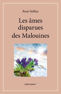 René Stéffan - Les âmes disparues  des Malouines.