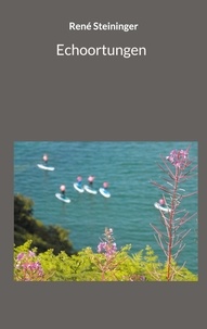 E book télécharger gratuitement Echoortungen par  9783758397615