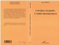 René Teboul - Contre l'Europe - L'après référendum.