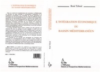 René Teboul - L'intégration économique du bassin méditerranéen.