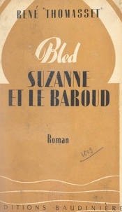 René Thomasset - Suzanne et le baroud.