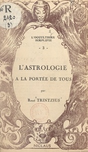 René Trintzius - L'astrologie à la portée de tous.