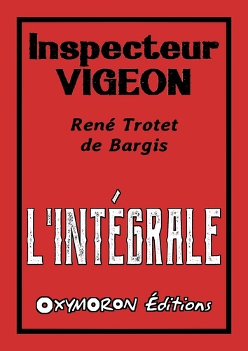 Inspecteur Vigeon - L'Intégrale