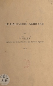 René Uhlen et  Boehrer - Le Haut-Rhin agricole.