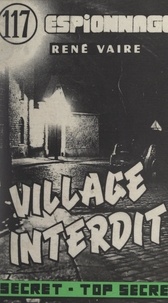 René Vaire - Village interdit.