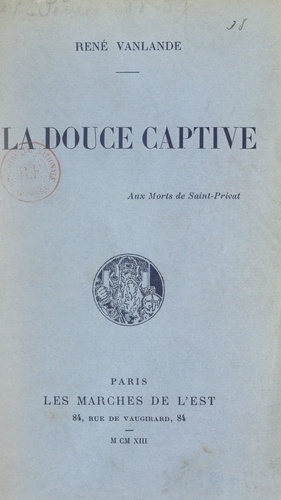 René Vanlande - La douce captive.