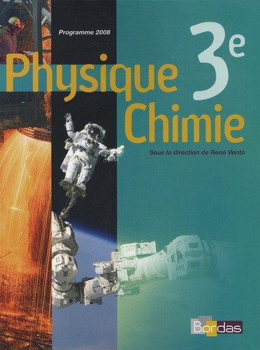 René Vento - Physique Chimie 3e.