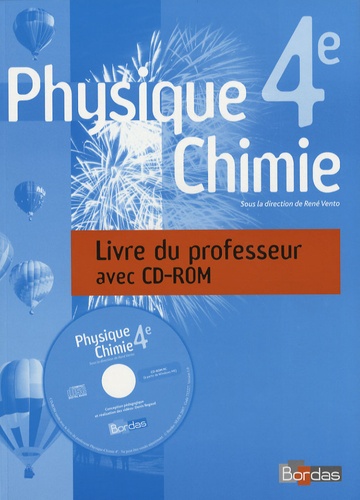 René Vento - Physique-Chimie 4e - Livre du professeur. 1 Cédérom