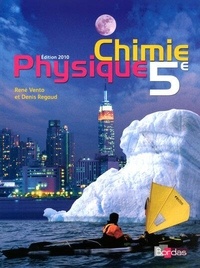René Vento et Denis Regaud - Physique Chimie 5e.