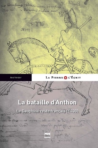 BATAILLE D'ANTHON (1430) (LA). Lyon et le Dauphiné restent français