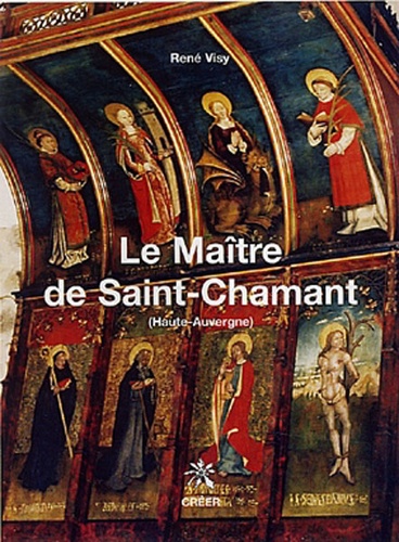René Visy - Le Maître de Saint-Chamant.