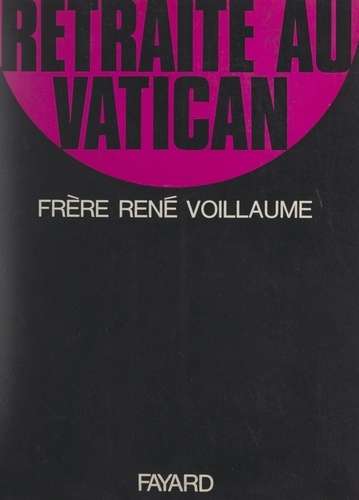 Retraite au Vatican avec sa sainteté Paul VI