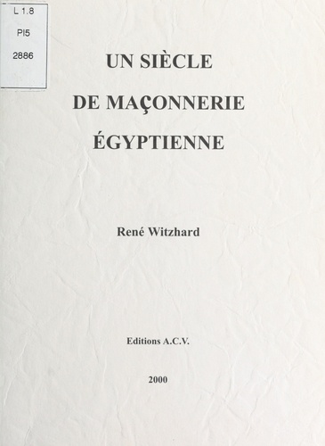 Un siècle de maçonnerie égyptienne