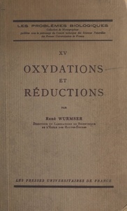 René Wurmser - Oxydations et réductions.