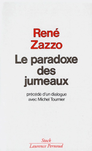 René Zazzo et Michel Tournier - Le Paradoxe Des Jumeaux.