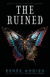 Renée Ahdieh - The Ruined.
