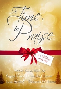 Renee Allen McCoy et  Sonya Visor - A Time to Praise: A Christmas Anthology.