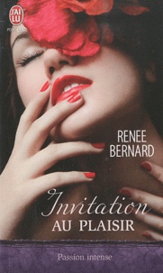 Renée Bernard - Invitation au plaisir.