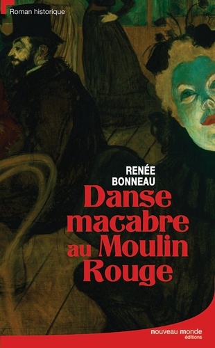 Danse macabre au Moulin-Rouge - Occasion