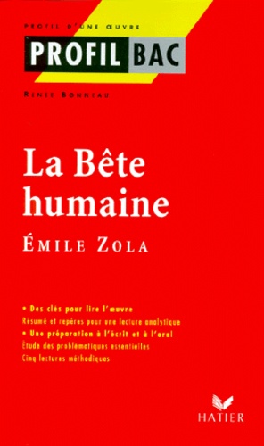 Renée Bonneau - "La bête humaine", Émile Zola.