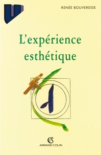 Renée Bouveresse - L'expérience esthétique.