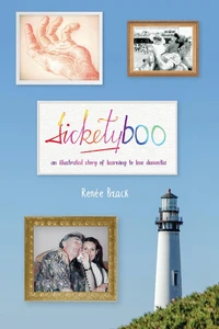 Ticketyboo - An Illustrated Story of Learning to Love Dementia
