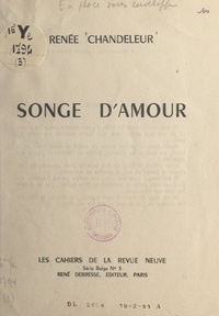 Renée Chandeleur - Songe d'amour.