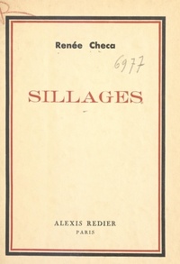 Renée Checa - Sillages.