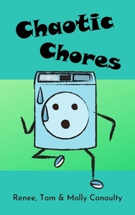  Renee Conoulty et  Tom Conoulty - Chaotic Chores - Chirpy Chapters, #1.