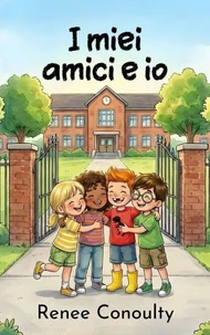 I miei amici e io