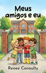 Meus amigos e eu