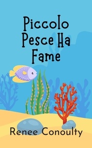  Renee Conoulty - Piccolo Pesce Ha Fame - Italian.
