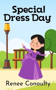  Renee Conoulty - Special Dress Day - Picture Books.