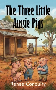 The Three Little Aussie Pigs