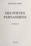 Renée de Thiès et Jacques Mercklein - Des poètes parnassiens.