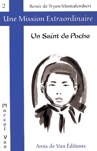 Renée de Tryon-Montalembert - Un saint de poche.