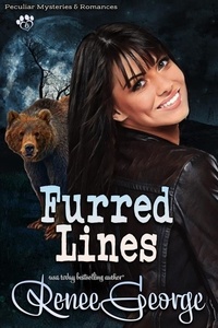  Renee George - Furred Lines - Peculiar Mysteries and Romances, #6.