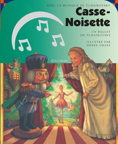 Renée Graef et Janet Schulman - Casse-Noisette. 1 CD audio