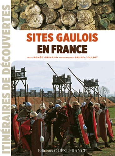 Renée Grimaud - Site gaulois en France.
