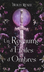 L'Étoile et l'Ombre, T1 : Un royaume d'étoiles et d'ombres