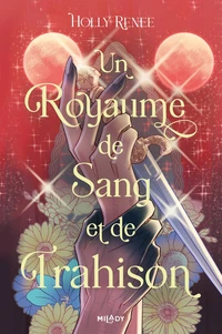 Un Royaume de Sang et de Trahison