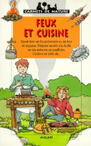 Renée Kayser - Feux et cuisine.