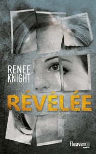 Renee Knight - Révélée.