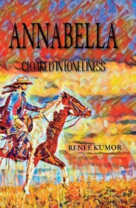 Annabella—Cloaked In Loneliness