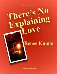 There’s No Explaining Love