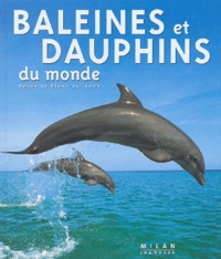 Renée Le Bloas-Julienne - Baleines et dauphins du monde.